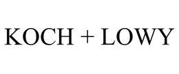 KOCH + LOWY trademark
