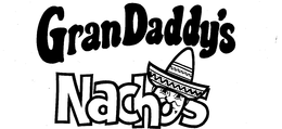 GRANDADDY'S NACHOS trademark