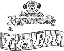 MOTHER REYMOND'S TRE'S BON trademark
