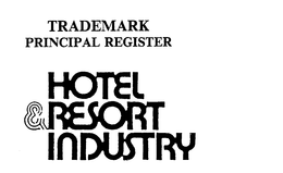 HOTEL & RESORT INDUSTRY trademark