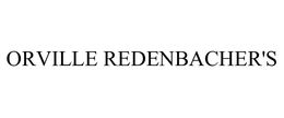 ORVILLE REDENBACHER'S trademark