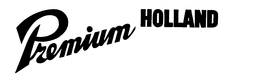 PREMIUM HOLLAND trademark