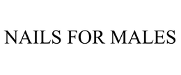 NAILS FOR MALES trademark