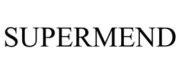 SUPERMEND trademark