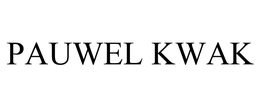 PAUWEL KWAK trademark
