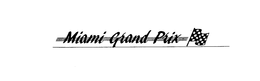 MIAMI GRAND PRIX trademark