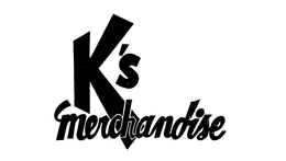 K'S MERCHANDISE trademark