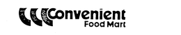 CONVENIENT FOOD MART trademark