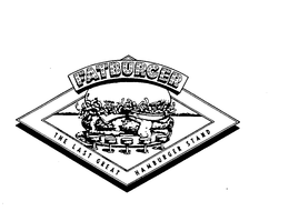 FATBURGER THE LAST GREAT HAMBURGER STAND trademark