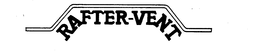 RAFTER-VENT trademark