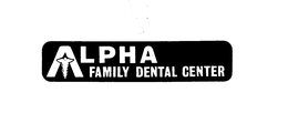 ALPHA FAMILY DENTAL CENTER trademark