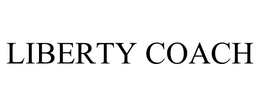 LIBERTY COACH trademark