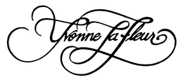 YVONNE LA FLEUR trademark