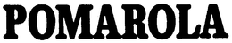 POMAROLA trademark