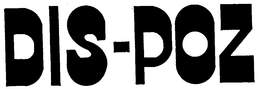 DIS-POZ trademark