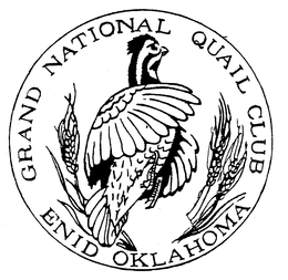 GRAND NATIONAL QUAIL CLUB ENID OKLAHOMA trademark