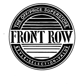 FRONT ROW THE OFF/PRICE SUPERSTORE STYLESELECTION VALUE trademark