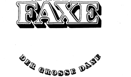 FAXE DER GROSSE DANE trademark