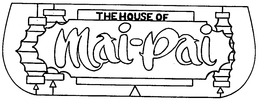 THE HOUSE OF MAI PAI trademark