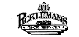 J.T. PICKELMAN'S FAMOUS SANDWICHES trademark