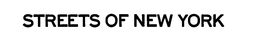 STREETS OF NEW YORK trademark