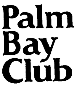 PALM BAY CLUB trademark