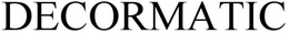 DECORMATIC trademark