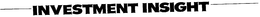 INVESTMENT INSIGHT trademark
