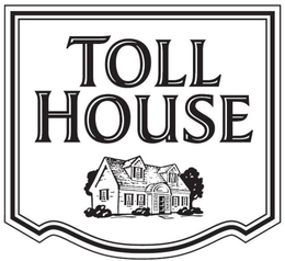 TOLL HOUSE trademark