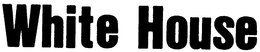 WHITE HOUSE trademark