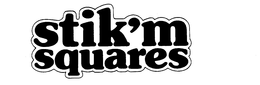 STIK'M SQUARES trademark
