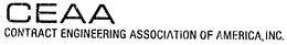 CEAA CONTRACT ENGINEERING ASSOCIATION OF AMERICA, INC. trademark