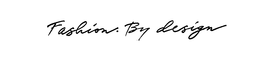 FASHION. BY DESIGN trademark