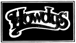 HOWDYS trademark