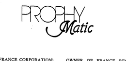 PROPHYMATIC trademark