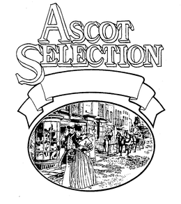 ASCOT SELECTION trademark