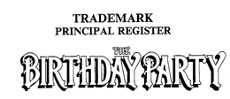 THE BIRTHDAY PARTY trademark