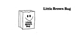 LITTLE BROWN BAG LITTLE BROWN BAG trademark