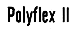 POLYFLEX II trademark