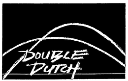 DOUBLE DUTCH trademark