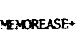 MEMOREASE+ trademark