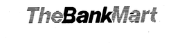 THE BANK MART trademark