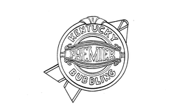 PREMIER KENTUCKY BUBBLING trademark