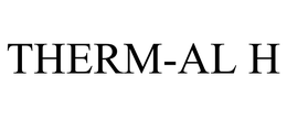 THERM-AL H trademark