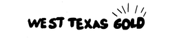WEST TEXAS GOLD trademark
