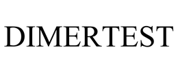 DIMERTEST trademark