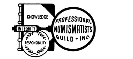 KNOWLEDGE INTEGRITY RESPONSIBILITY PROFESSIONAL NUMISMATISTS GUILD INC. trademark