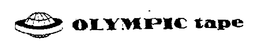OLYMPIC TAPE trademark