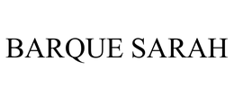 BARQUE SARAH trademark
