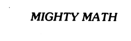 MIGHTY MATH trademark